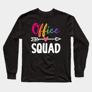 office squad teacher gift Long Sleeve T-Shirt